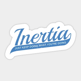 Inertia Sticker